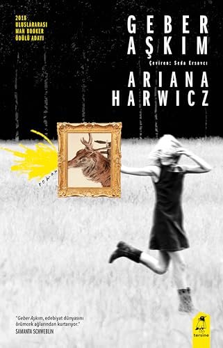 Geber Aşkım: 2018 Uluslararası Man Booker Ödülü Adayı