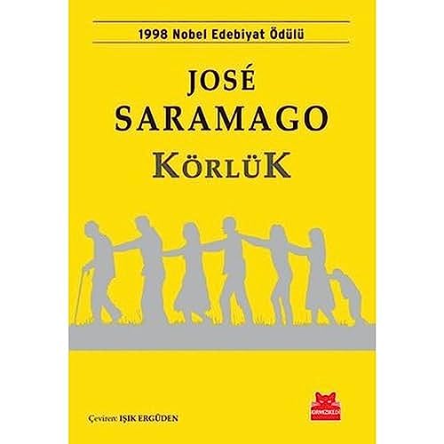 Körlük: 1998 Nobel Edebiyat Ödülü