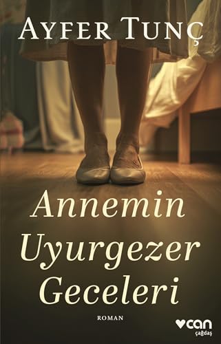 Annemin Uyurgezer Geceleri
